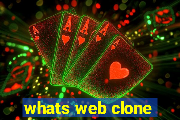 whats web clone